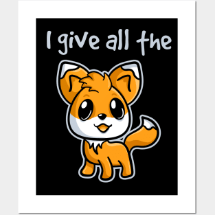 I Give All the Fox Posters and Art